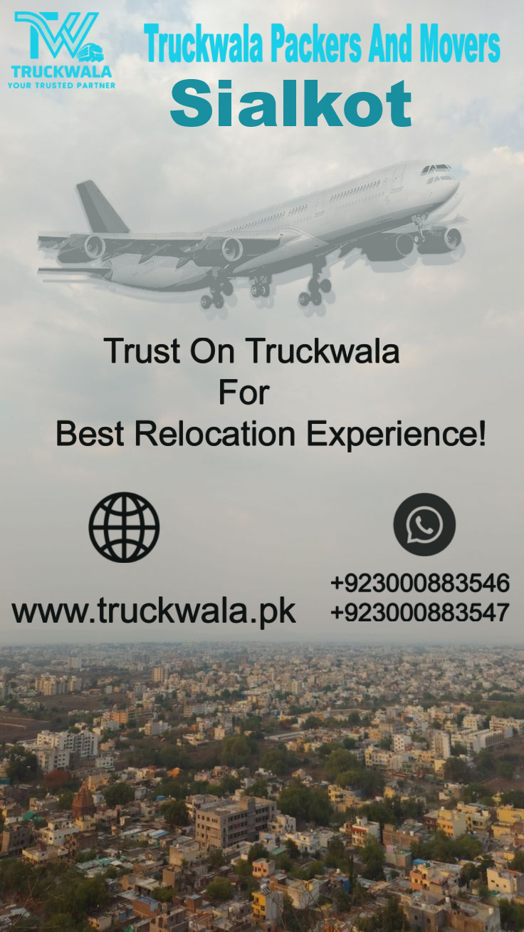 Best Packers and Movers Sialkot | Truckwala Movers And Packers